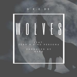 Wolves (feat. Zero B & No Persona)