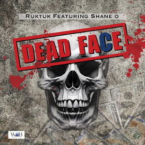 Dead Face (feat. Shane O)