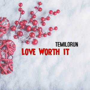 Love Worth It