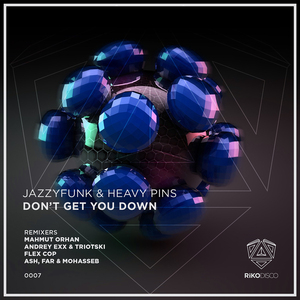 Don't Get You Down (Mahmut Orhan Remix)