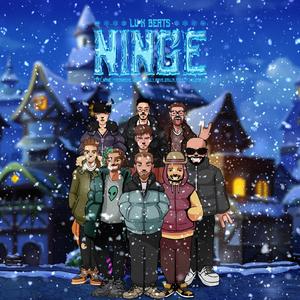 NINGE (feat. NANE, Macanache, NOSFE, Amuly, RAVA, BRUJA, Azteca & Super ED)