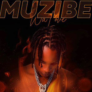 Muzibe Wa Love