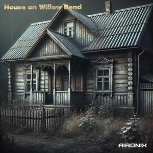 House on Willow Bend