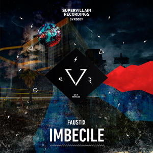 Imbecile (Original Mix)