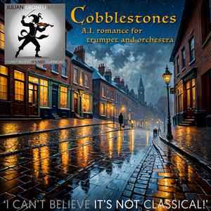 Cobblestones (romance for trumpet and orchestra)