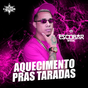 Aquecimento Pras Taradas