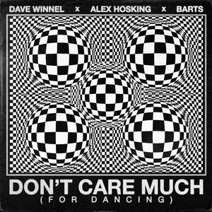 Don't Care Much (For Dancing)