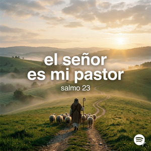 EL SEÑOR ES MI PASTOR
