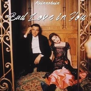 Bad Love in You(爱你无法自拔)