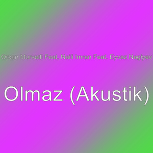Olmaz (Akustik)