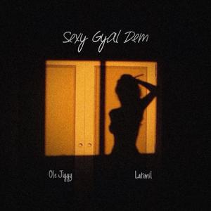 Sexy gyal dem (feat. Latimil)