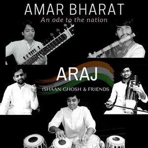 Amar Bharat (feat. Ishaan Ghosh, S Akash, Mehtab Ali Niazi, Pratik Singh & Vanraj Shastri)