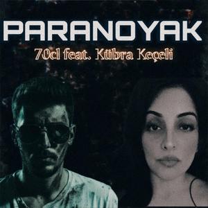 PARANOYAK (feat. Kübra Keçeli)