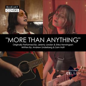 More Than Anything (feat. CeLilly)