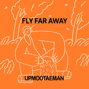Fly Far Away