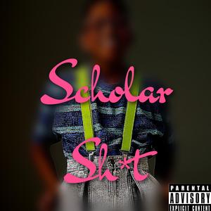 Scholar Shit