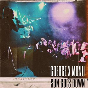 Sun Goes Down (feat. Monii)