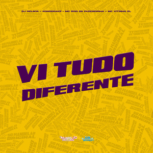 Vi Tudo Diferente