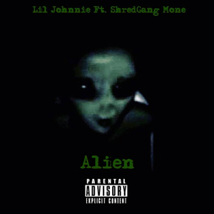 Alien (feat. Shredgang Mone)