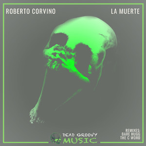 La Muerte (The C Word Remix)