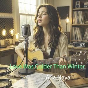 Love Was Colder Than Winter