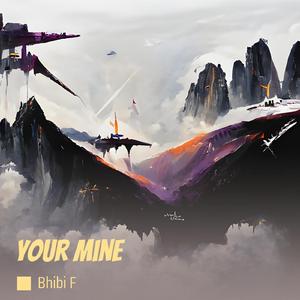 Your Mine (Remix)