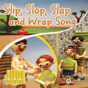 Slip, Slop, Slap and Wrap Song