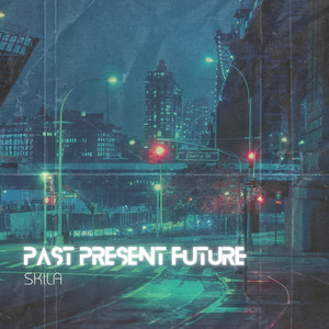 Past, Present, Future