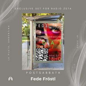 Fede Fröstl - Set for Postsabbath Radio Zeta, La Plata Argentina