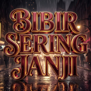Bibir Sering Janji