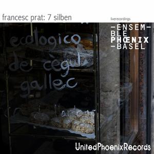 Francesc Prat: 7 Silben
                    Live
