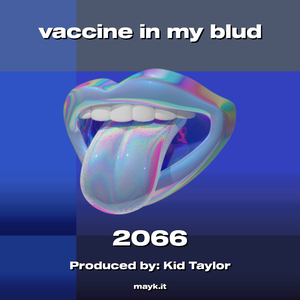 vaccine in my blud