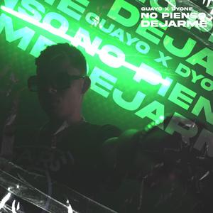 Dyone x Guay0o (No pienso Dejarme)