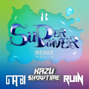 SUPERPOWER(Ruin Remix) (Kor Ver.)