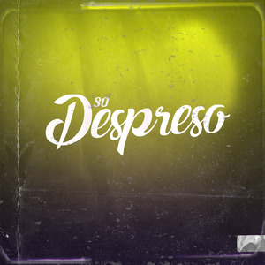 so despreso