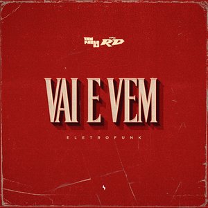 Vai e Vem (Eletrofunk)