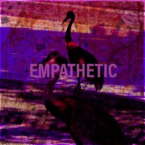 EMPATHETIC
