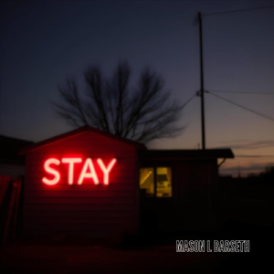 Stay