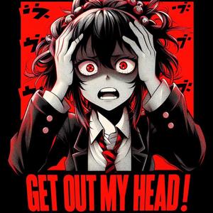 GET OUT MY HEAD! (feat. dxnger. & Xevex)