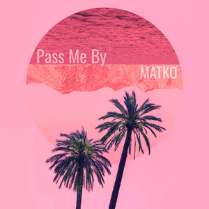 Pass Me By