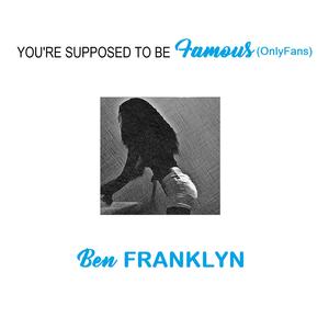You're Supposed To Be Famous (Radio Version)