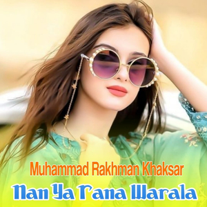 Pa Khola Dey Za Yam Kho Da Zara Mena De Bal Da