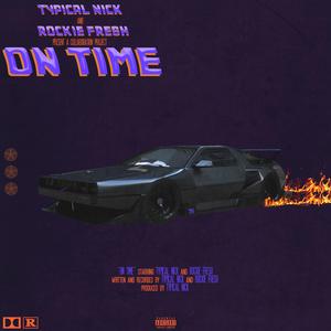 On Time (feat. Rockie Fresh)