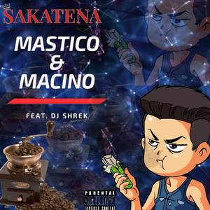 Mastico & macino