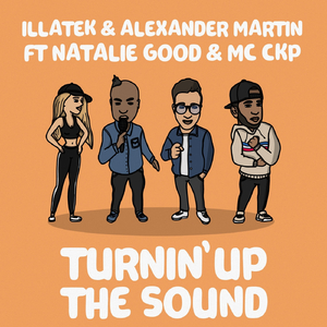 Turnin up the Sound (feat. Natalie Good & MC CKP)