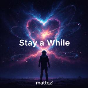 Stay a while
