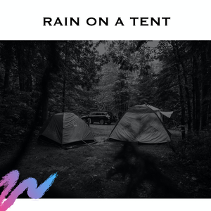 Rain Camping (Loopable)
