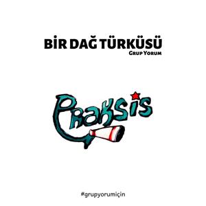 Bir Dağ Türküsü