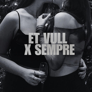 et vull x sempre