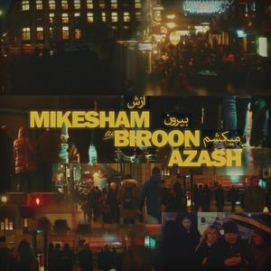 Mikesham Biroon Azash